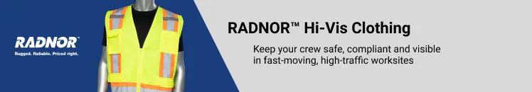 RADNOR™ Hi-Vis Clothing. Keep your crew safe, compliant and visible in fast-moving, high-traffic worksites.