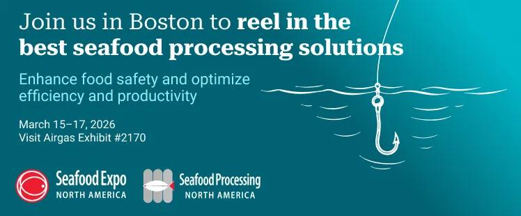 Join us in Boston to reel in the best seafood processing solutions. Enhance food safety and optimize efficiency and productivity. March 15–17, 2026. Visit Airgas Exhibit #2170.